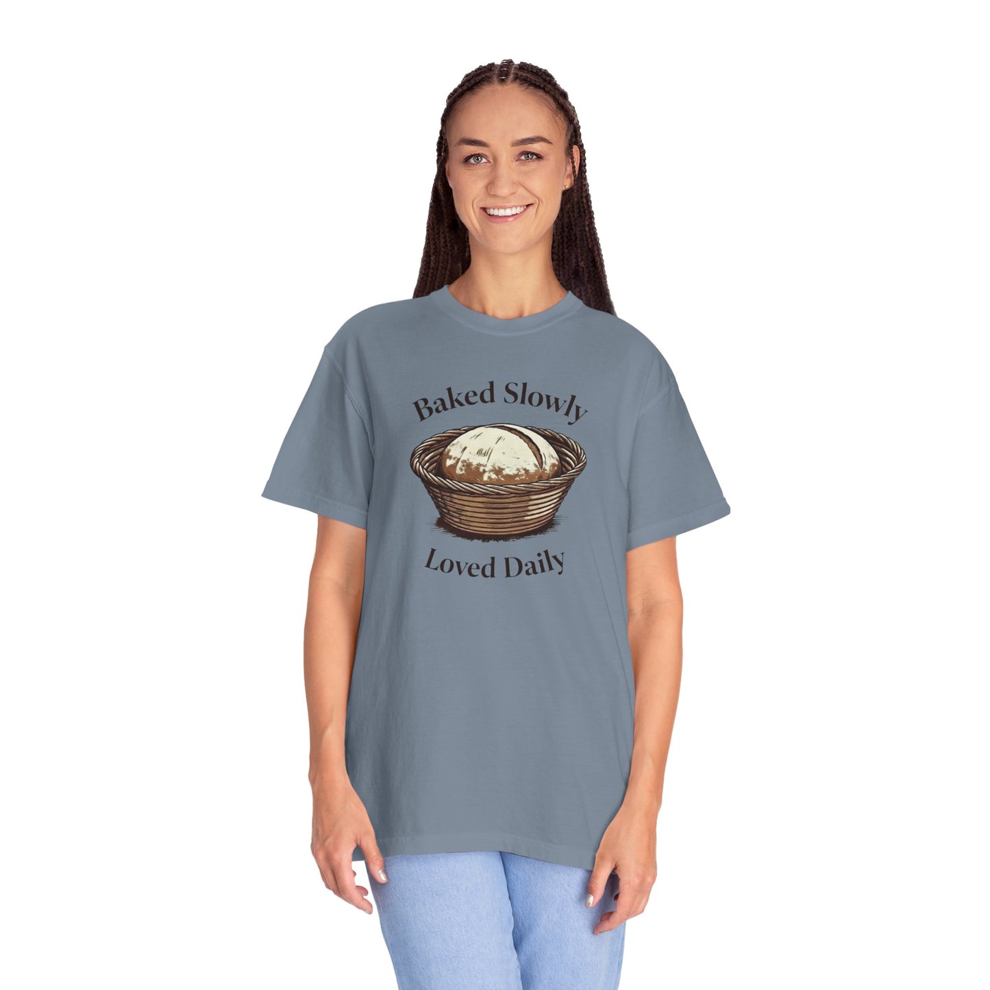 Baked Slowly, Loved Daily T-Shirt