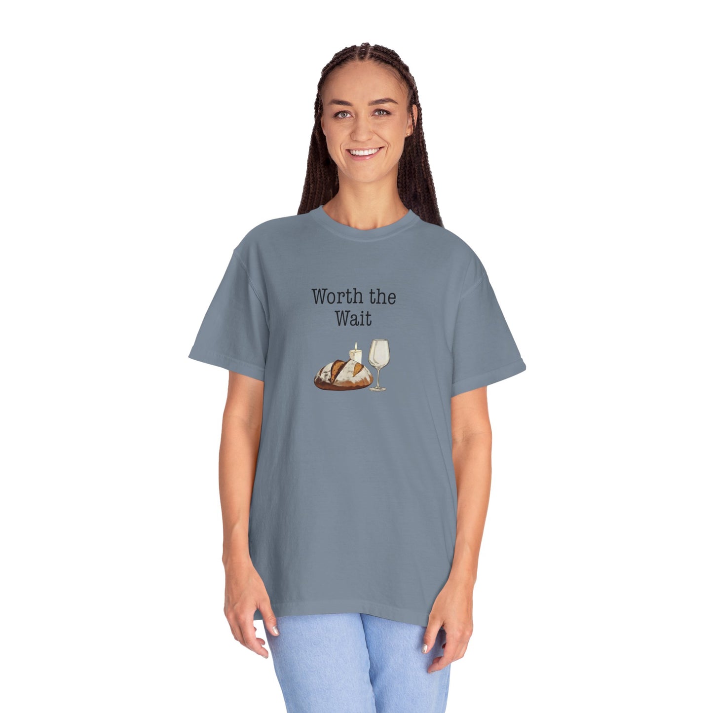 Worth The Wait T-Shirt