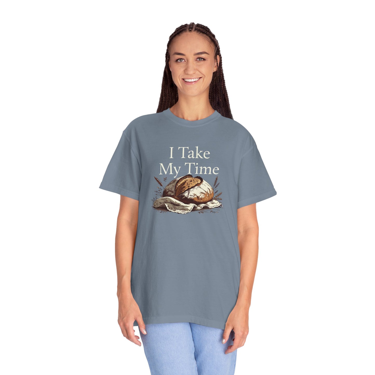 I Take My Time T-Shirt