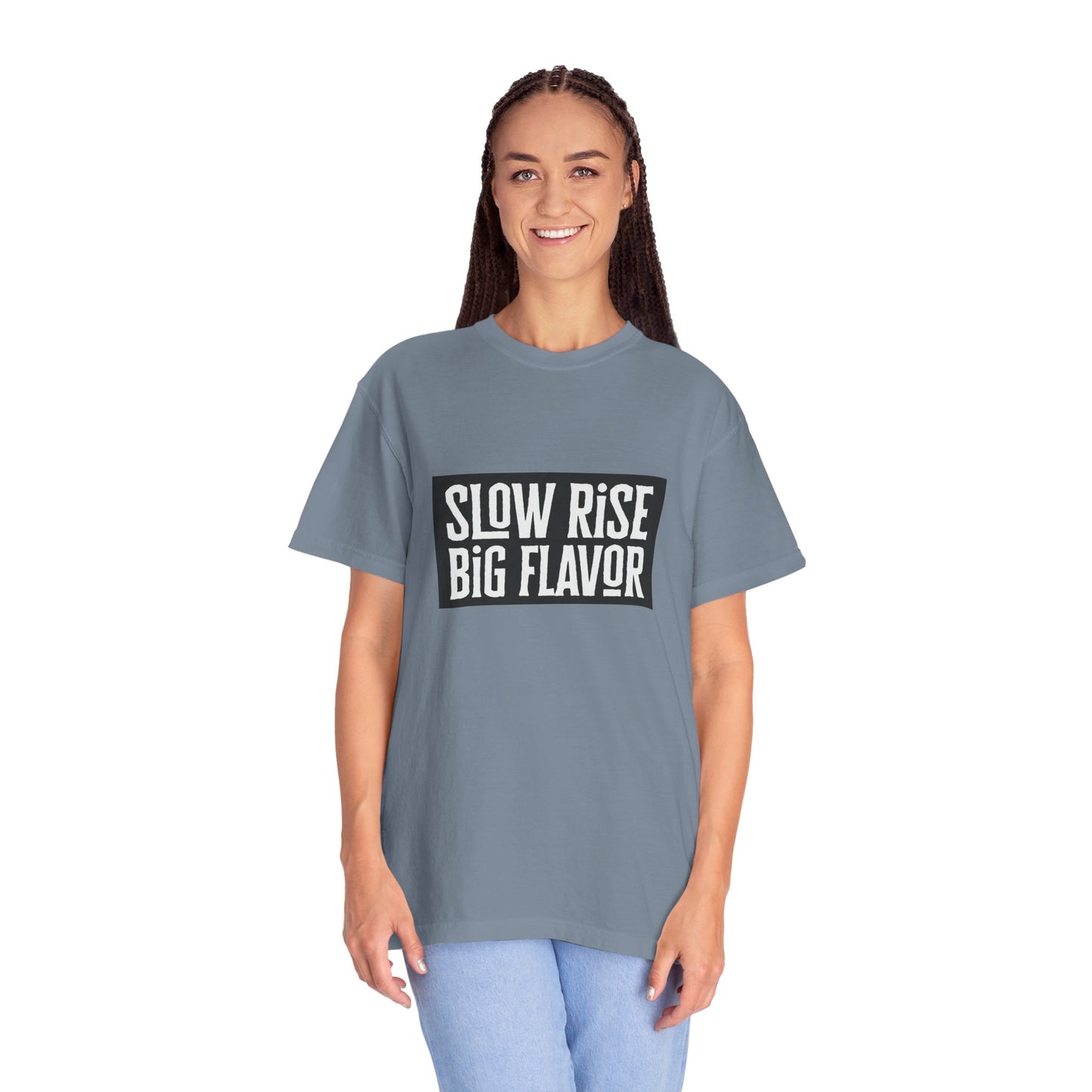 Slow Rise Big Flavor T-Shirt