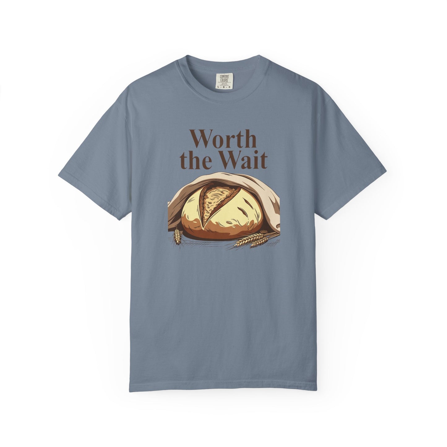 Worth The Wait T-Shirt