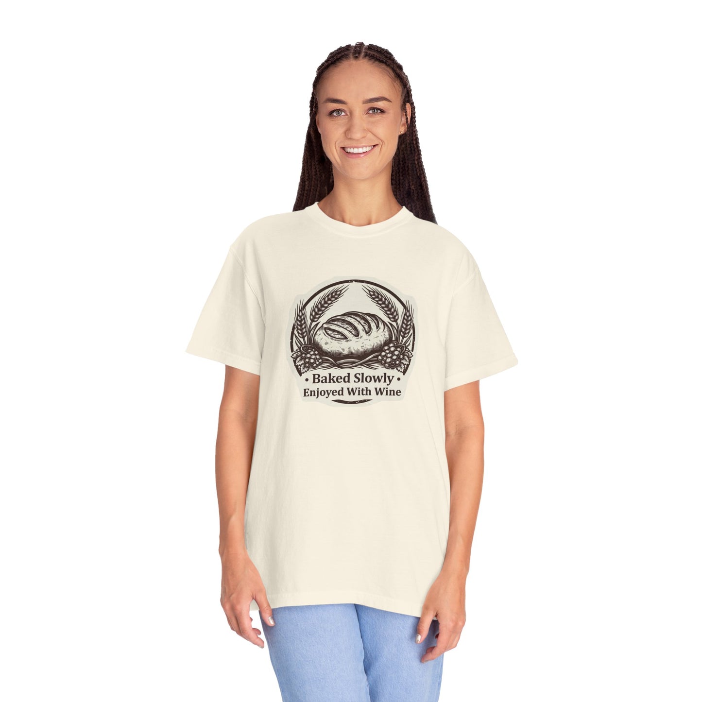 Baked Slowly, Enjoyed With Wine T-Shirt