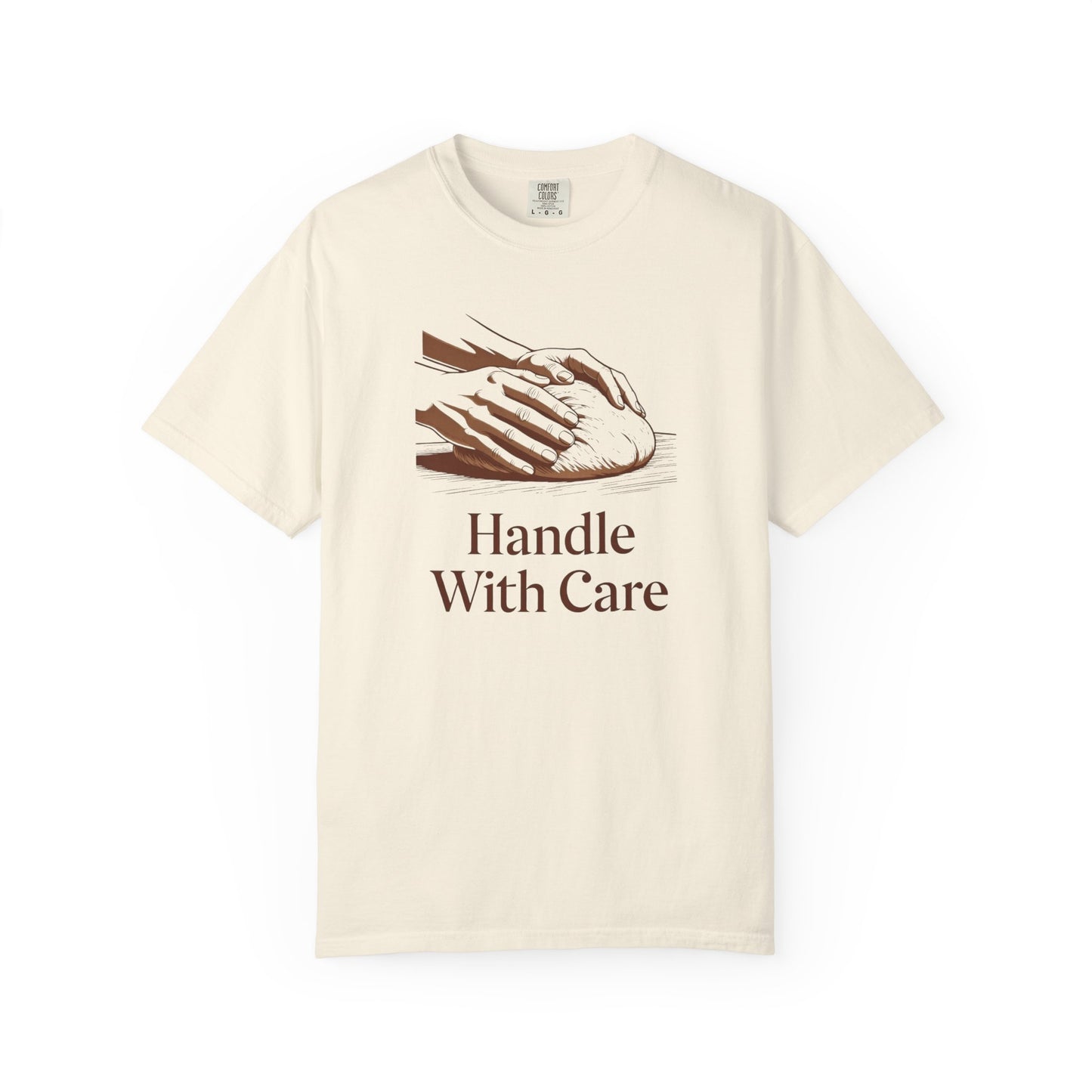 Handle With Care T-Shirt