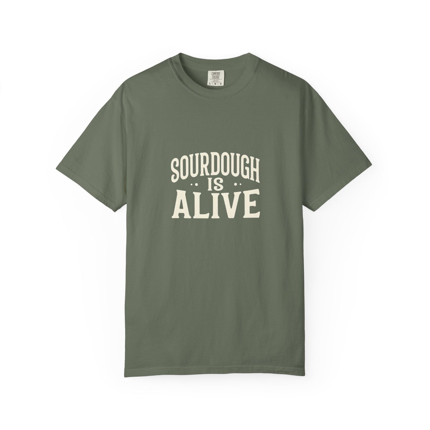 Sourdough Is Alive T-Shirt