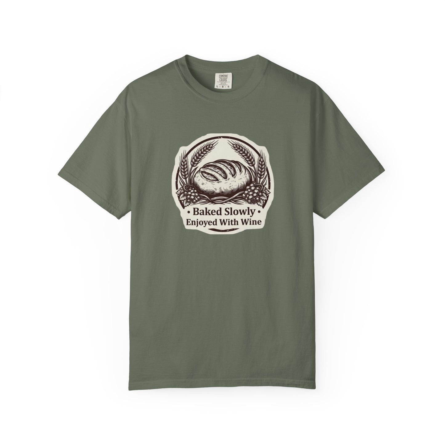 Baked Slowly, Enjoyed With Wine T-Shirt