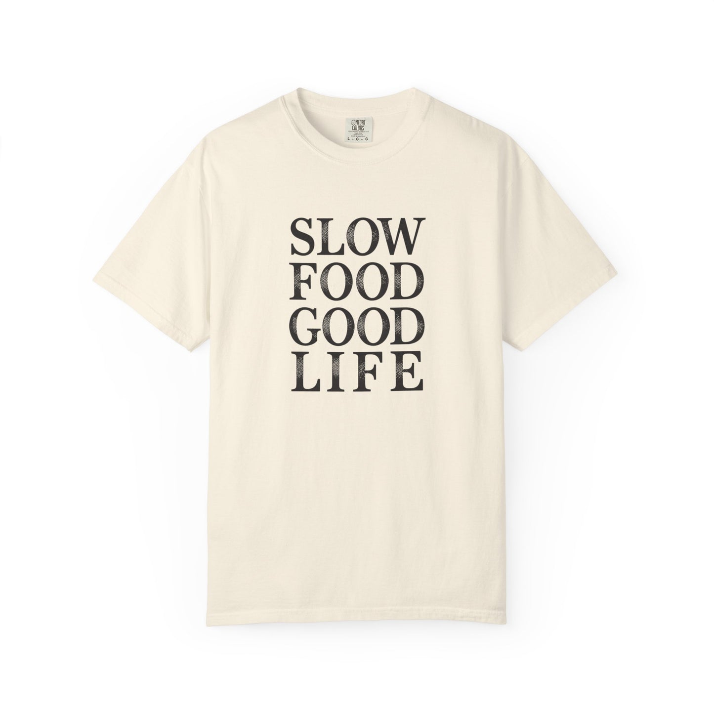 Slow Food Good Life T-Shirt