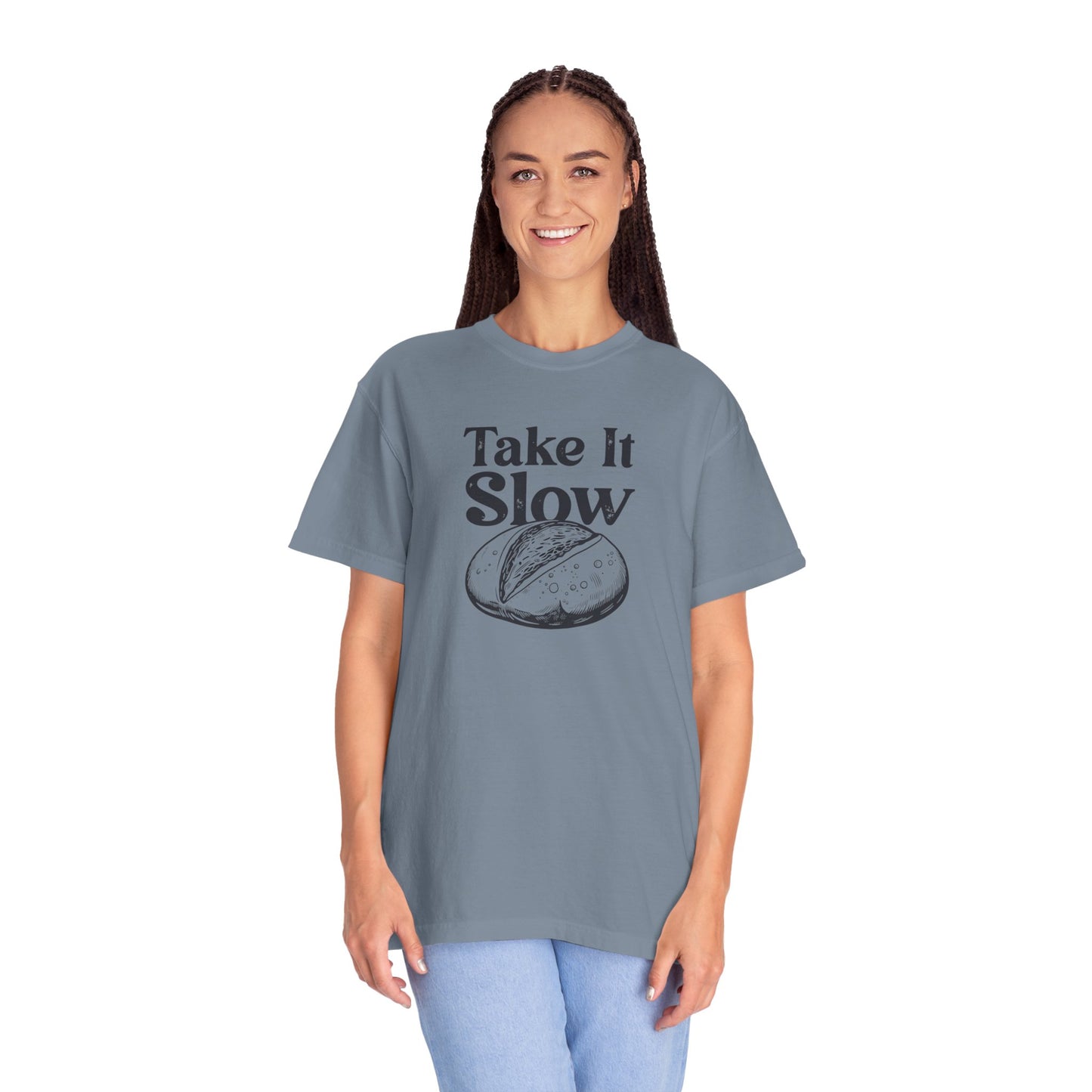 Take It Slow T-Shirt