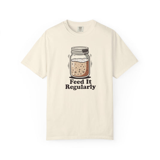 Feed It Regularly T-Shirt