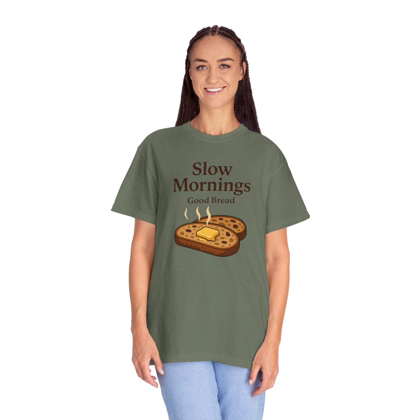 Slow Mornings, Good Bread T-Shirt