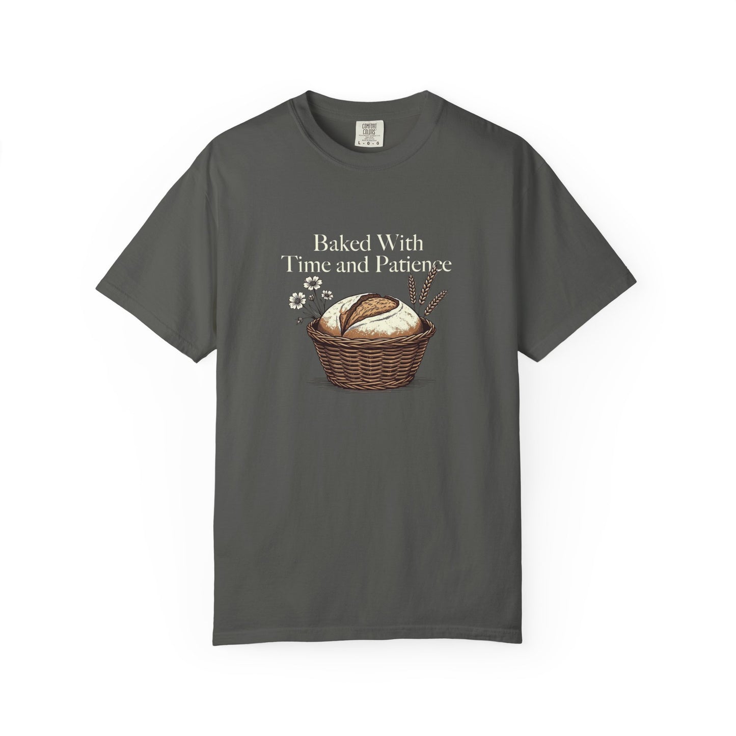 Baked With Time and Patience T-Shirt