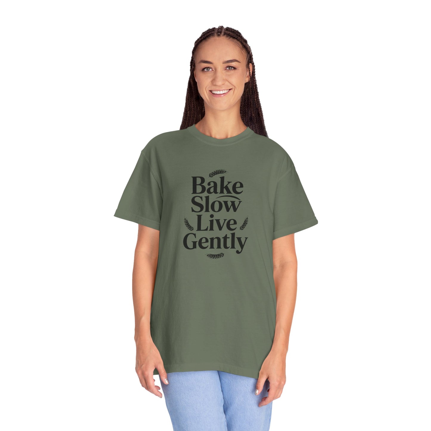 Bake Slow, Live Gently T-Shirt