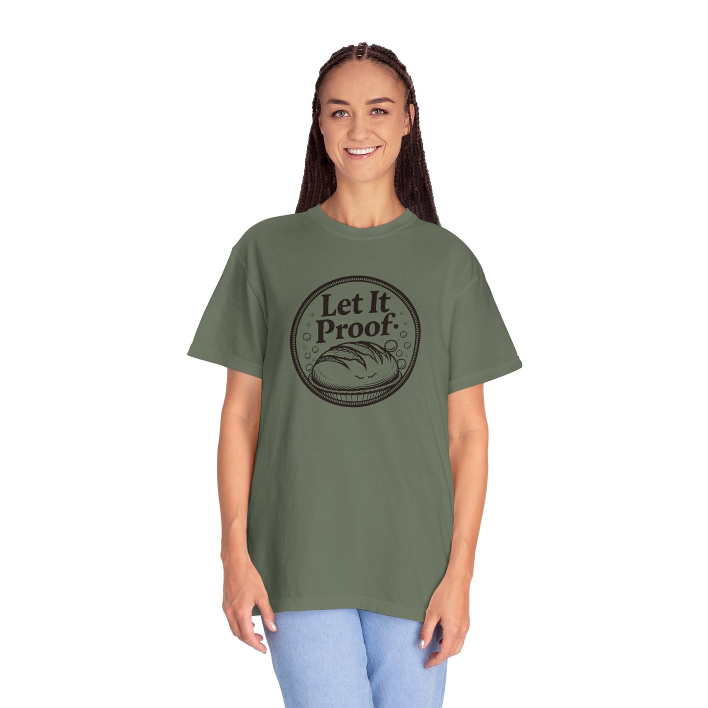 Let it Proof T-Shirt