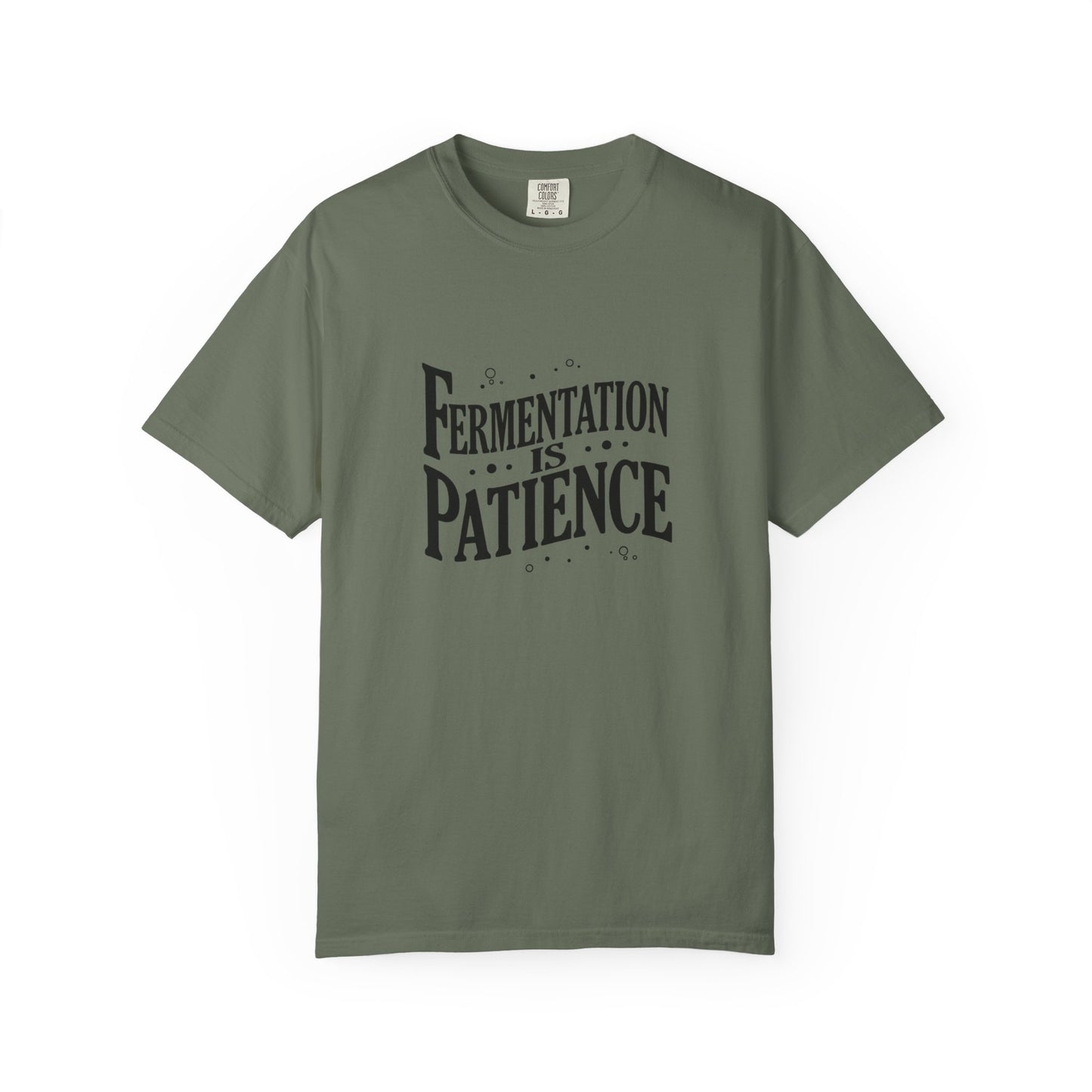Fermentation Is Patience T-Shirt