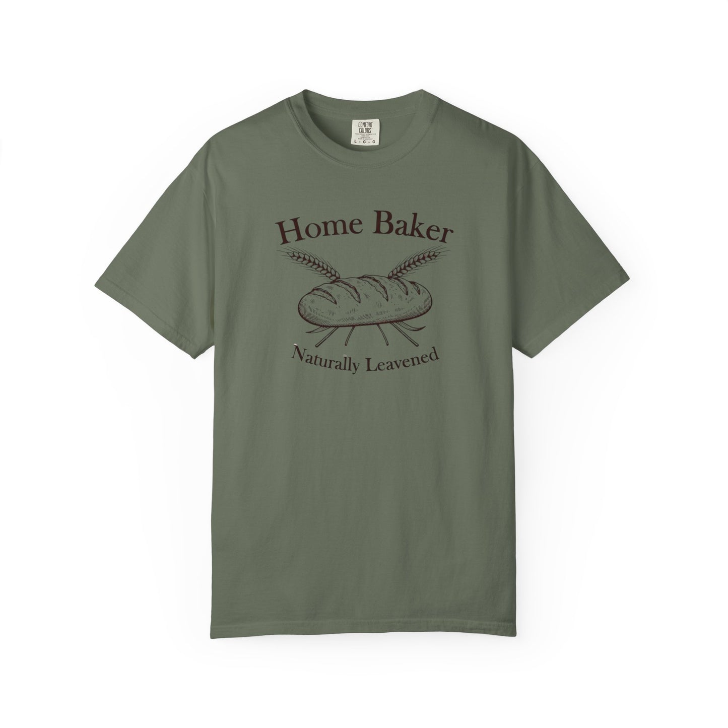 Home Baker, Naturally Leavened T-Shirt
