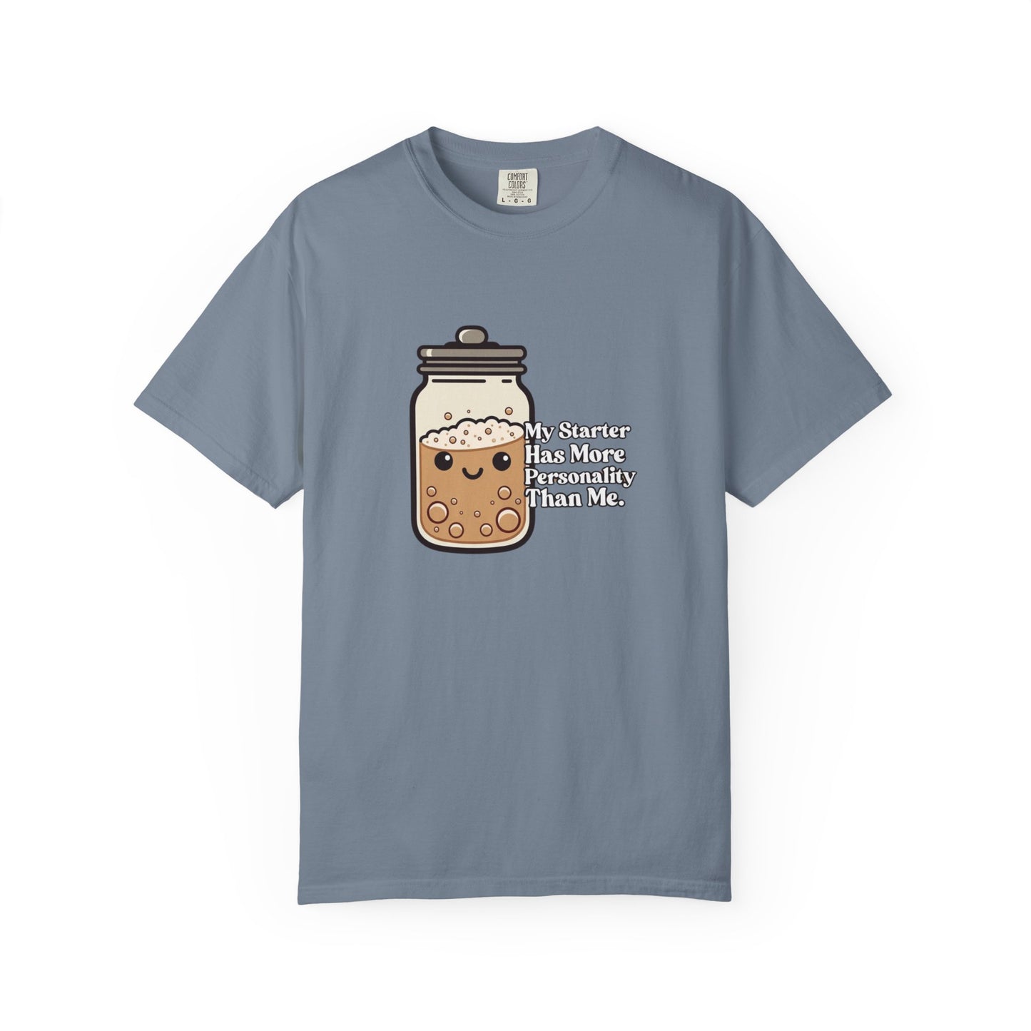 My Starter Has More Personality Than Me T-Shirt