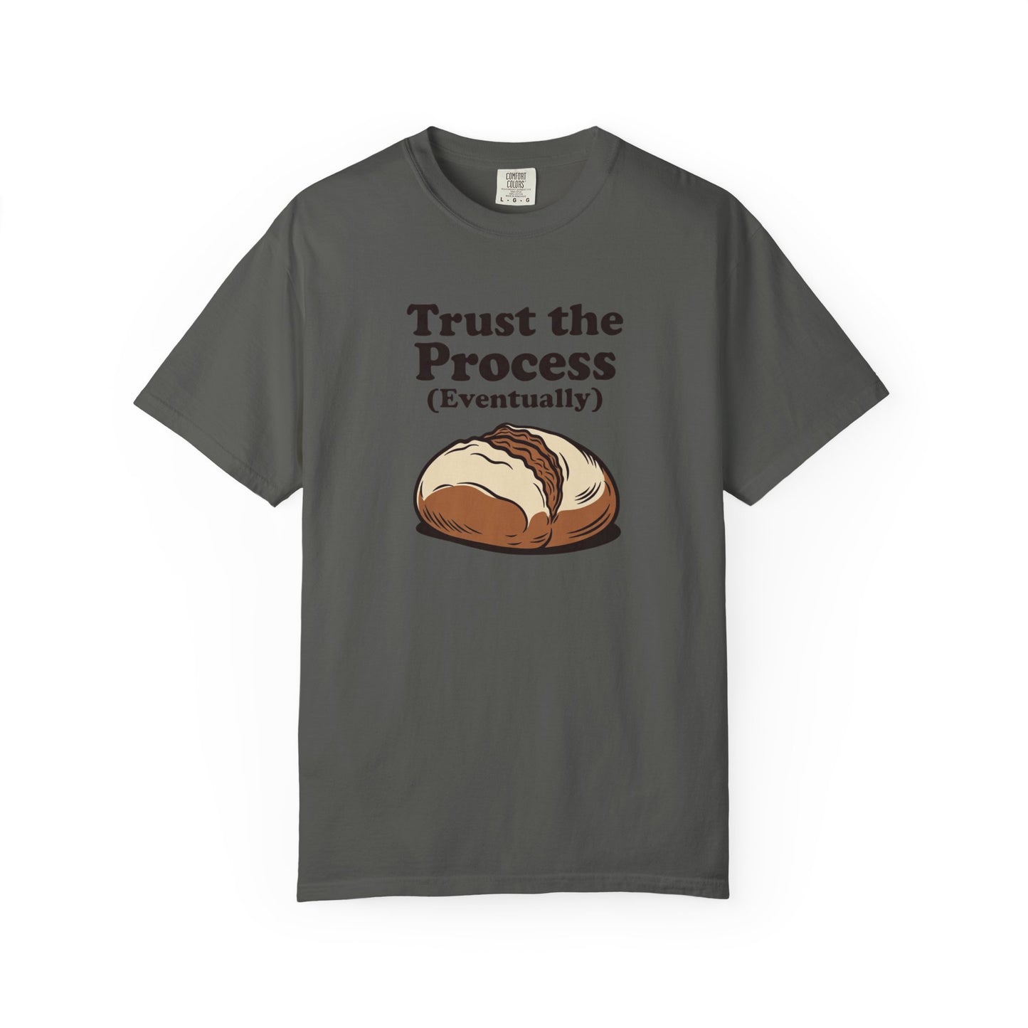 Trust the Process (Eventually) T-Shirt
