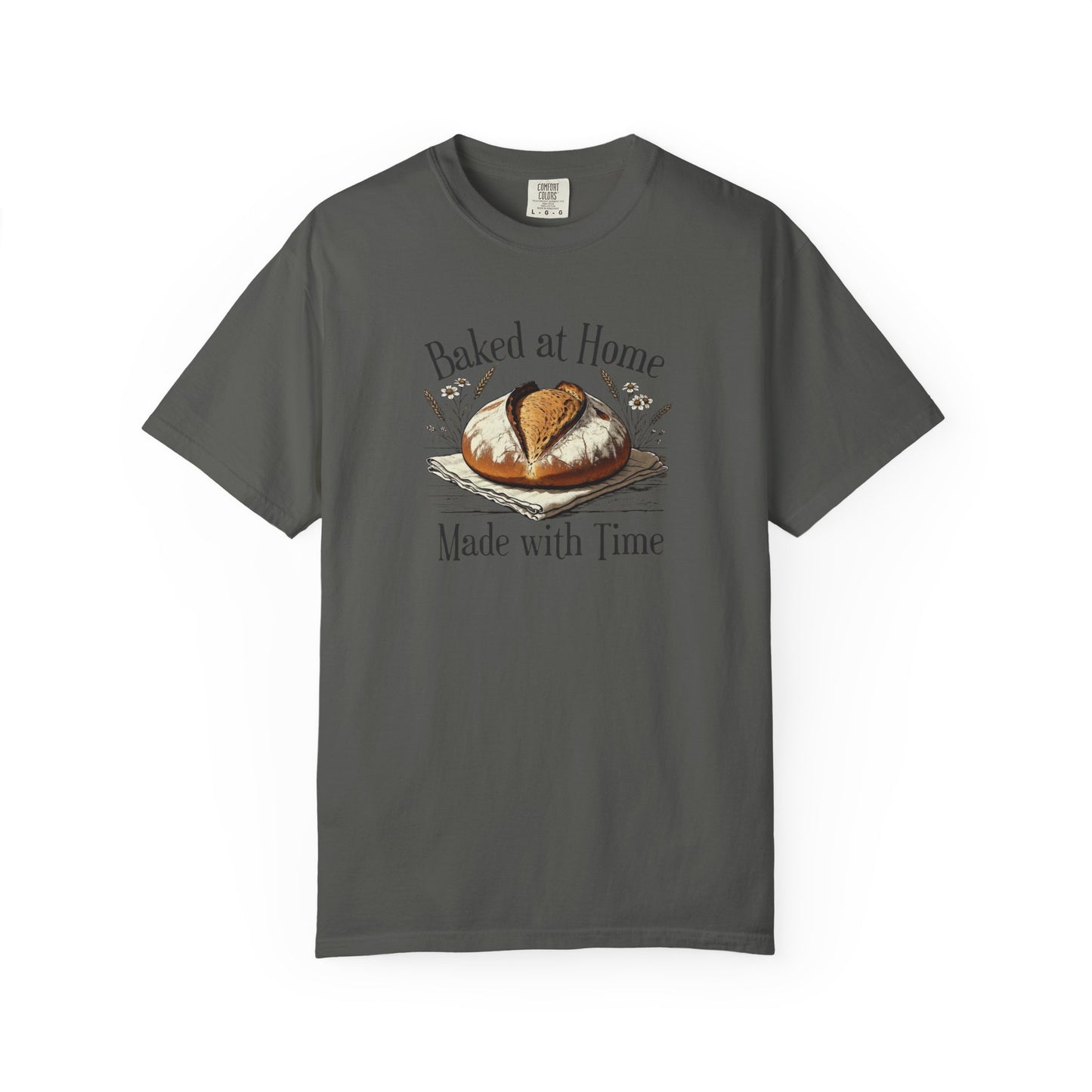 Baked at Home, Made with Time T-Shirt