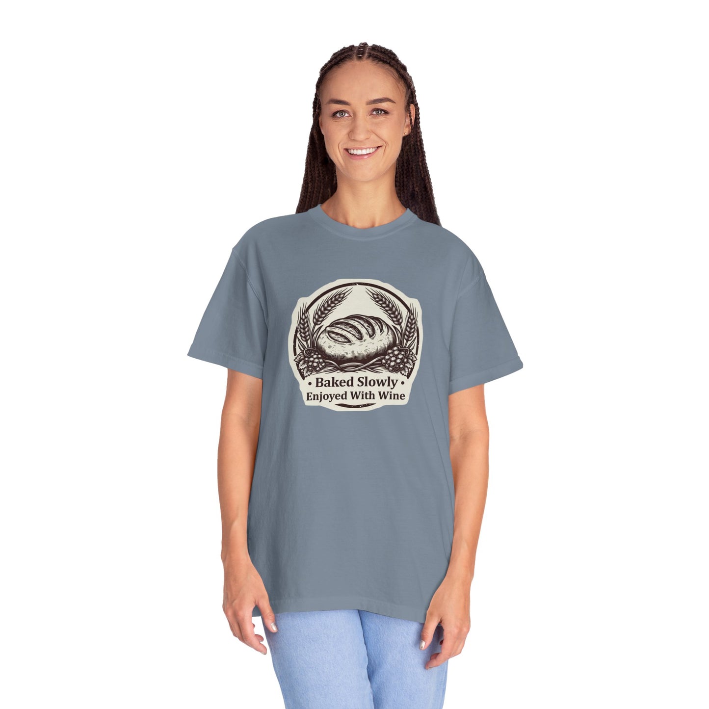 Baked Slowly, Enjoyed With Wine T-Shirt
