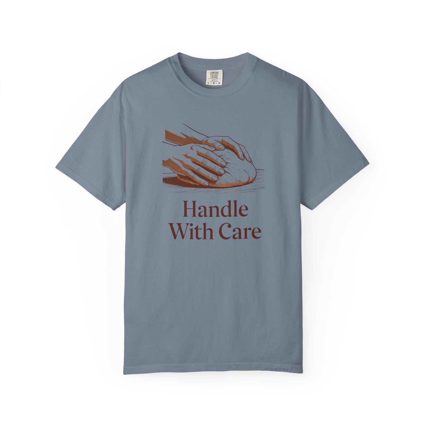 Handle With Care T-Shirt