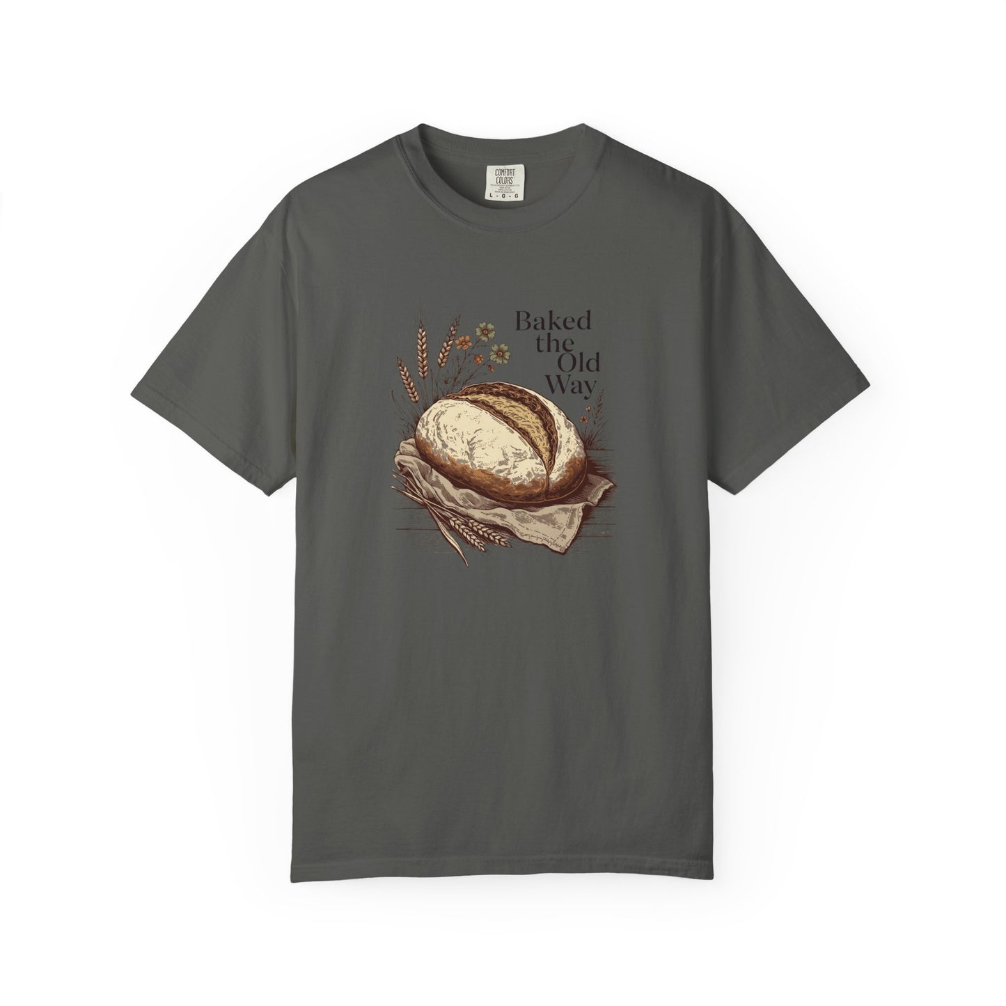 Baked The Old Way T-Shirt