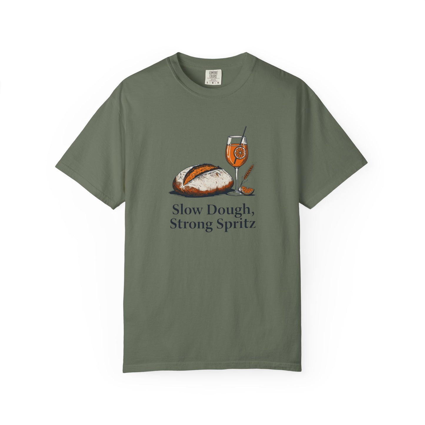 Slow Dough Strong Spritz T-Shirt